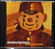 Monkey Business - Resistance Is Futile  511014 2