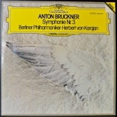 Anton Bruckner ▪ Berliner Philharmoniker ▪ Herbert von Karajan ‎- Symphonie Nr. 3  2532 007