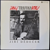 Jiří Dědeček - Zabili Trafikantku 81 0863-1 311 Jiří Dědeček - Zabili Trafikantku 81 0863-1 311