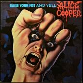 Alice Cooper - Raise Your Fist And Yell  255 074-1