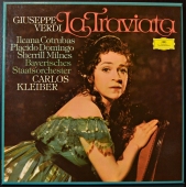 Giuseppe Verdi - Carlos Kleiber, Ileana Cotrubas, Placido Domingo, Sherrill Milnes, Bayerisches Staatsorchester ‎- La Traviata  2707 103