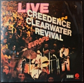 Creedence Clearwater Revival ‎- Live In Europe BLST 6560