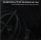 DJ Spooky That Subliminal Kid ‎- Celestial Mechanix: The Blue Series Mastermix   THI57148.1