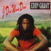 Eddy Grant ‎- I Don't Wanna Dance  INT 111.106