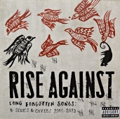 Rise Against - Long Forgotten Songs: B-sides & Covers 2000-2013 