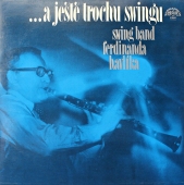 Swing Band Ferdinanda Havlíka – ...A Ještě Trochu Swingu www.blackvinylbazar.cz