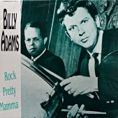 Billy Adams - Rock Pretty Mama DLP 1012