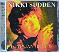 Nikki Sudden - Egyptian Roads CD www.blackvinylbazar.cz