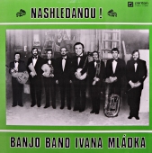 Banjo Band Ivana Mládka - Nashledanou! 11 0698
