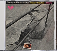 Václav Neckář + Bacily ‎- Tomu, Kdo Nás Má Rád NN 0005-2312