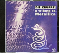Die Krupps ‎- A Tribute To Metallica RTD 195.1240.2