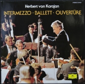 Herbert von Karajan ‎- Intermezzo - Ballett - Ouvertüre 15 148 0 