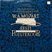 W. A. Mozart - The State Symphony Orchestra Of The ESSR, Eesti Filharmoonia Poistekoor ‎- Messe C Major, KV 317 / «Krönungsmesse» In C Major, KV 317 
C10 29063 000
