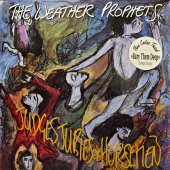 The Weather Prophets ‎- Judges, Juries & Horsemen 
RTD CRE 13-78 
www.blackvinylbazar.cz