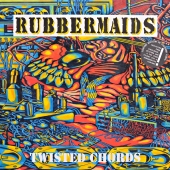 Rubbermaids ‎- Twisted Chords SPV 008-45221