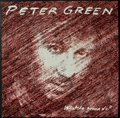 Peter Green - Whatcha Gonna Do? 6.24 600