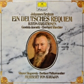 Johannes Brahms - Gundula Janowitz, Eberhard Waechter, Wiener Singverein, Berliner Philharmoniker, Herbert von Karajan - Ein Deutsches Requiem / Haydn-Variations 2726 505