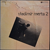 Vladimír Merta ‎- Vladimír Merta 2  81 0888-1311