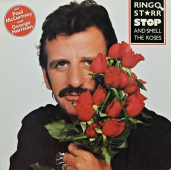 Ringo Starr ‎- Stop And Smell The Roses 
260·16·015