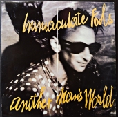 Immaculate Fools ‎- Another Man's World  466537 1 
