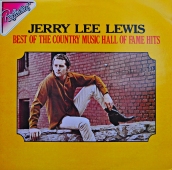 Jerry Lee Lewis ‎- Best Of The Country Music Hall Of Fame Hits