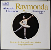 Alexander Glazunov / Orchester des Bolschoi-Theaters Moskau, Jewgenij Swetlanow ‎- Raymonda (Szenen Aus Dem Ballett) 87 445 KK