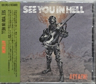 See You In Hell ‎- Attack! 
TCR-027