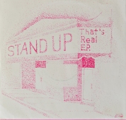  Stand Up ‎– That's Real E.P. Tragic Life Records ‎– TL4 