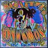 Bad Little Dynamos ‎- If In Doubt...Consult Your Dealer GUN 024, 74321147591