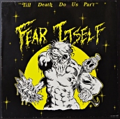 Fear Itself - Till Death Do Us Part  WE BITE 023, WB 023 