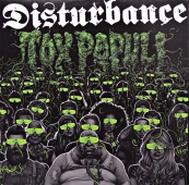 Disturbance - Tox Populi  DPR045, DOM022, DL40, PNL002