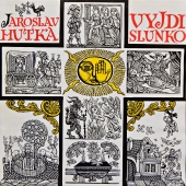 Jaroslav Hutka ‎- Vyjdi Slunko D1 0004-1 911 
