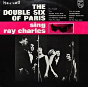 The Double Six Of Paris - Sing Ray Charles
852 054 BY The Double Six Of Paris - Sing Ray Charles
852 054 BY