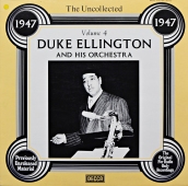 Duke Ellington And His Orchestra ‎- The Uncollected Duke Ellington And His Orchestra Volume 4 - 1947 
6.23578 AG