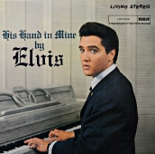 Elvis - His Hand In Mine LSP 2328