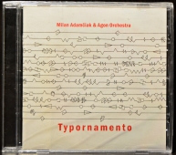 Milan Adamčiak & Agon Orchestra ‎- Typornamento  GR 080-2