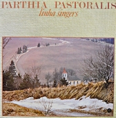 Linha Singers ‎- Parthia Pastoralis 9113 1231 