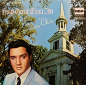 Elvis Presley ‎- How Great Thou Art 
LSP-3758 