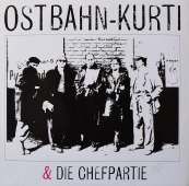 Ostbahn-Kurti & Die Chefpartie - Ostbahn-Kurti & Die Chefpartie 206 695 www.blackvinylbazar.cz-LP-CD-gramofon