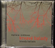 Maraca - Zimbova - Krvavé Balady - Bloody Ballads  MAM258-2