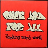 Once And For All - Thinking Man's World  NEM 14