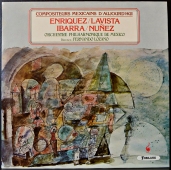 Enriquez / Lavista / Ibarra / Nuñez - Orchestre Philharmonique De Mexico, Fernando Lozano ‎- Compositeurs Mexicains D'aujourd'hui  UM 3568