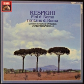 Ottorino Respighi, London Symphony Orchestra, Lamberto Gardelli ‎- Pini Di Roma / Fontane Di Roma  1C 039 1028971