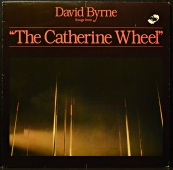 David Byrne - Songs From The Catherine Wheel  SIR 56 979
