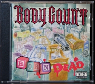 Body Count - Born Dead  7243 8 39802 2 2, RSYND 2