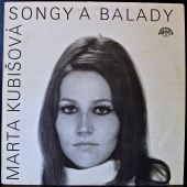 Marta Kubišová ‎- Songy A Balady  10 0587-1 311 