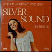 Werner Baumgart Und Sein Silversound-Orchester ‎- Silversound MPS 15 161 ST