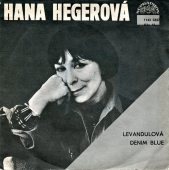 Hana Hegerová ‎- Levandulová / Denim Blue 
1143 3337