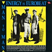 Man To Man - Energy Is Eurobeat / I Need A Man 
BOLTS 5/7
