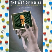 The Art Of Noise With Max Headroom ‎- Paranoimia 
108 339